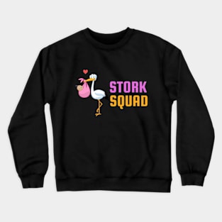 Stork Squad Shirt | Labor and Delivery Nurse Shirt | Gift For Nurse Crewneck Sweatshirt